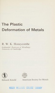 The plastic deformation of metals /