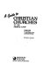 A guide to Christian churches in the Middle East : present-day Christianity in the Middle East and North Africa /