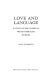 Love and language : a study of the classical French moralist writers /