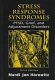 Stress response syndromes : PTSD, grief, and adjustment disorders /