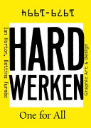 Hard Werken : one for all, 1979-1994 /