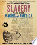 Slavery and the making of America /
