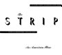 The strip : an American place /
