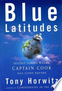 Blue latitudes : boldly going where Captain Cook has gone before /