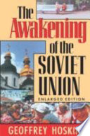The awakening of the Soviet Union /