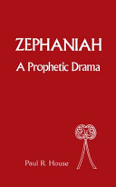 Zephaniah, a prophetic drama /