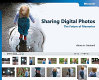 Sharing digital photos : the future of memories /