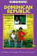 Dominican Republic : a guide to the people, politics, and culture /