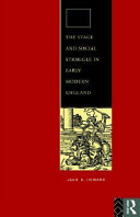 The stage and social struggle in early modern England /