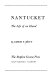 Nantucket : the life of an island /