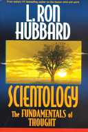 Scientology : the fundamentals of thought /