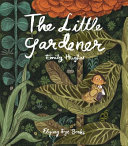 The little gardener /