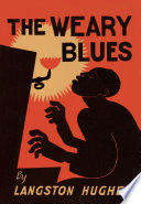The weary blues /