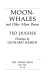 Moon-whales and other moon poems /