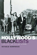 Hollywood's blacklists : a political and cultural history /