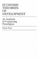 Economic theories of development : an analysis of competing paradigms /