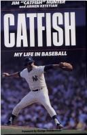 Catfish : my life in baseball /