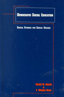Democratic social education : social studies for social change /