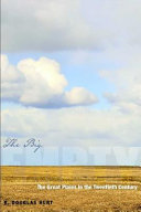 The Big Empty : the Great Plains in the twentieth century /