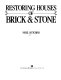 Restoring houses of brick & stone /