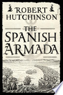 The Spanish Armada /