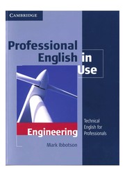 Professional English in use. technical English for professionals /