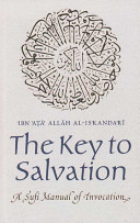 Miftāḥ al-falāḥ wa miṣbāḥ al-arwāḥ = The key to salvation & the lamp of souls /