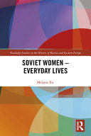 Soviet women : everyday lives /