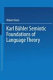 Karl Bühler, semiotic foundations of language theory /