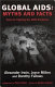 Global AIDS : myths and facts : tools for fighting the AIDS pandemic /