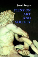 Pliny on art and society : the Elder Plinyʼs chapters on the history of art /