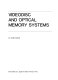 Videodisc and optical memory systems /