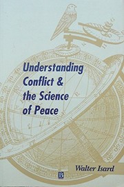 Understanding conflict and the science of peace /