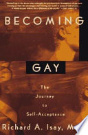 Becoming gay : the journey to self acceptance /