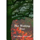 The wishing tree : Christopher Isherwood on mystical religion /