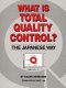 What is total quality control? The Japanese way /