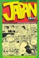 Japan Inc. : an introduction to Japanese economics : the comic book /