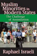 Muslim minorities in modern states : the challenge of assimilation /