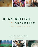 News writing and reporting for today's media/