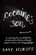 Cocaine's son : a memoir /