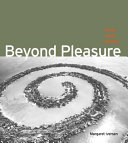Beyond pleasure : Freud, Lacan, Barthes /
