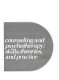 Counseling and psychotherapy : skills, theories, and practice /