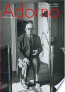 Adorno : a political biography /