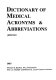 Dictionary of medical acronyms & abbreviations /
