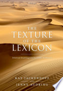The texture of the lexicon : relational morphology and the parallel architecture /