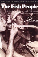 The fish people : linguistic exogamy and Tukanoan identity in northwest Amazonia /