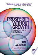 Prosperity without growth : economics for a finite planet /