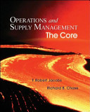 Operations and supply management : the core /