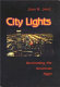 City lights : illuminating the American night /
