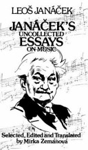 Janáček's uncollected essays on music /